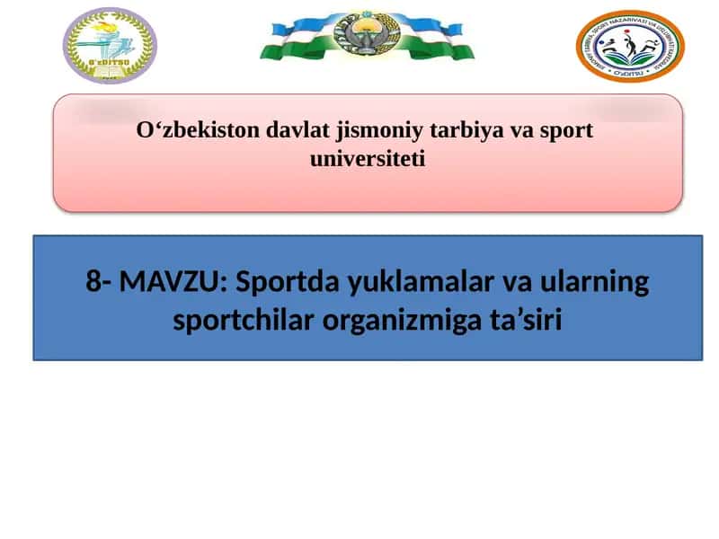 Sportda yuklamalar va ularning sportchilar organizmiga ta’siri 1