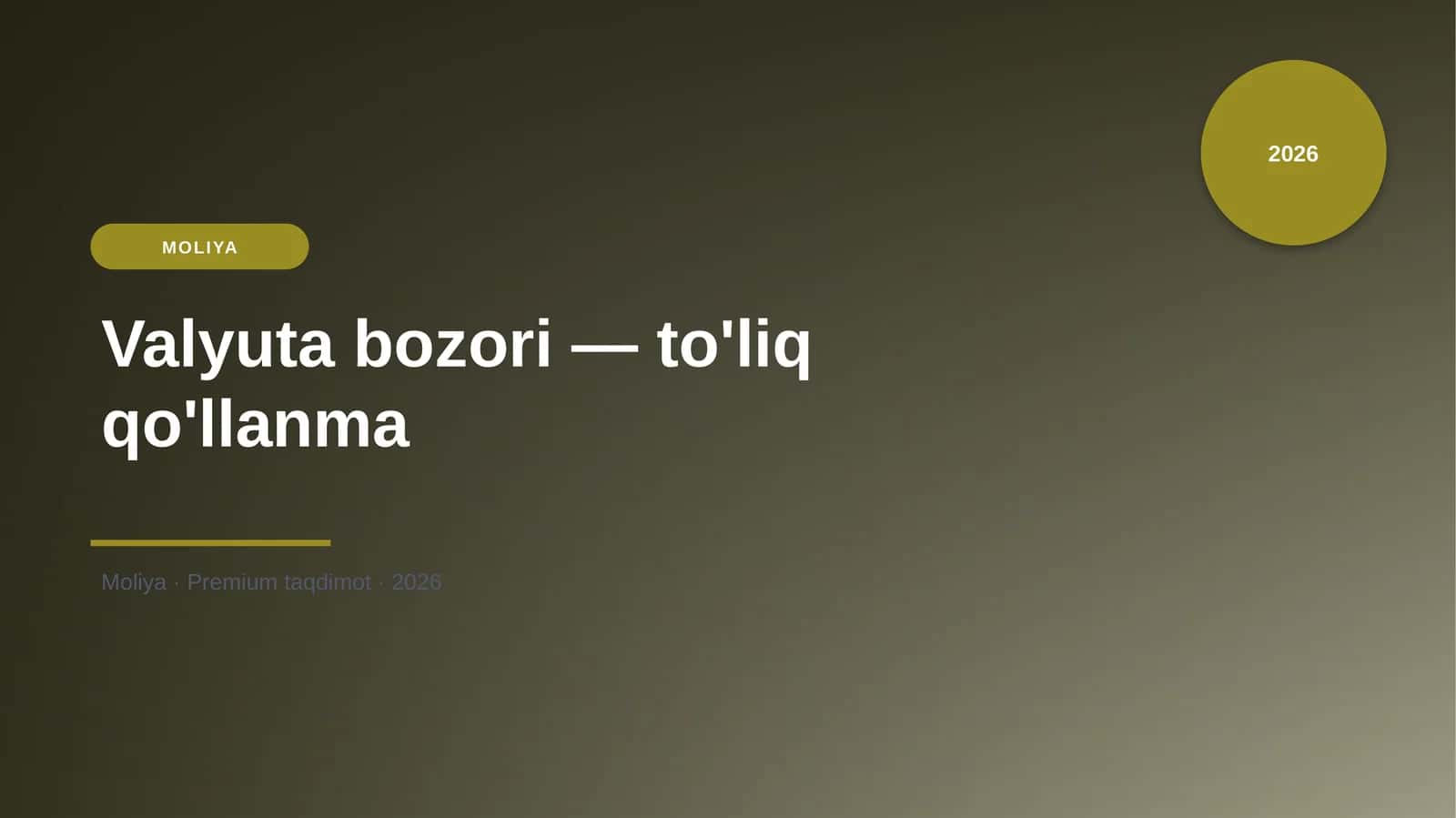 Valyuta bozori — to'liq qo'llanma 1