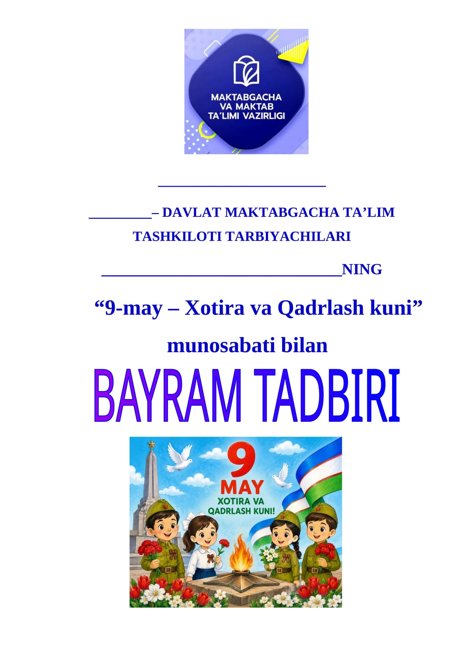 “9-may – Xotira va Qadrlash kuni” Maktabgacha ta’lim tashkiloti uchun bayram senariysi 1