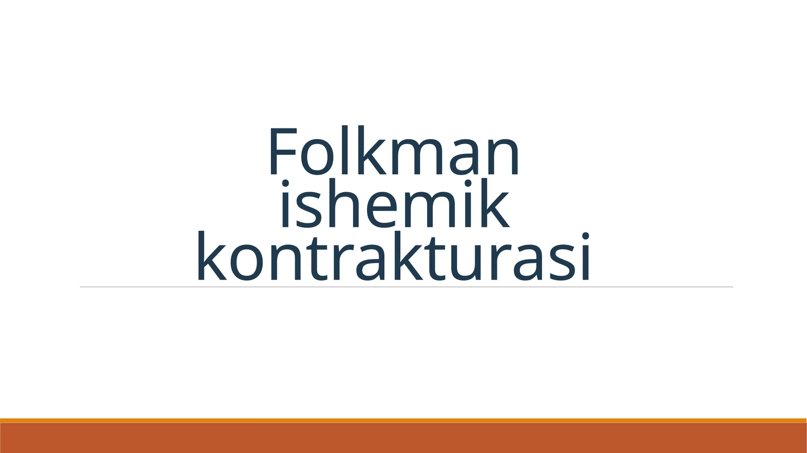 Folkman ishemik kontrakturasi 1