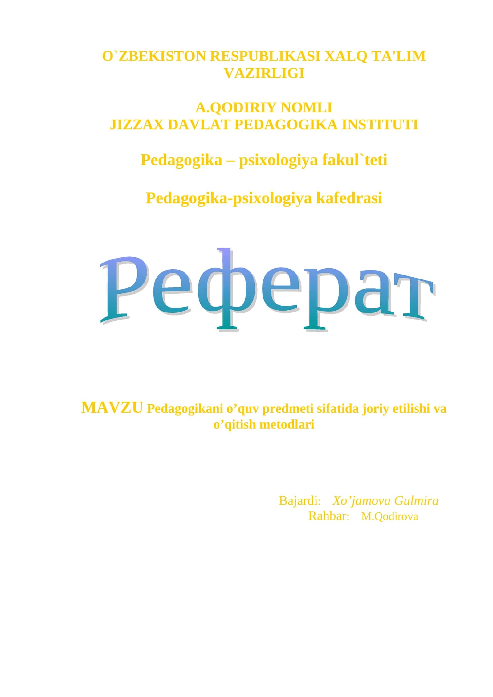 Pedagogikani o’quv predmeti sifatida joriy etilishi va o’qitish metodlari 1