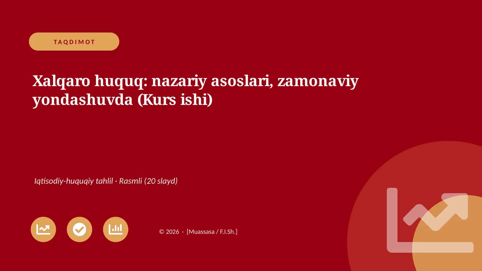 Xalqaro huquq: nazariy asoslari, zamonaviy yondashuvda (Kurs ishi) 1