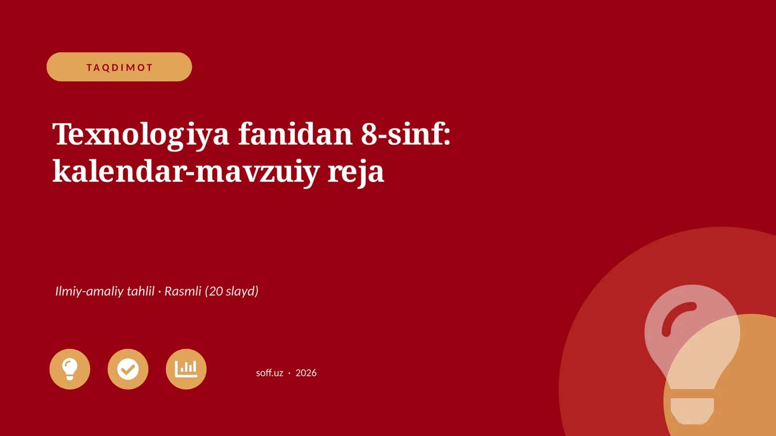 Texnologiya fanidan 8-sinf: kalendar-mavzuiy reja 1