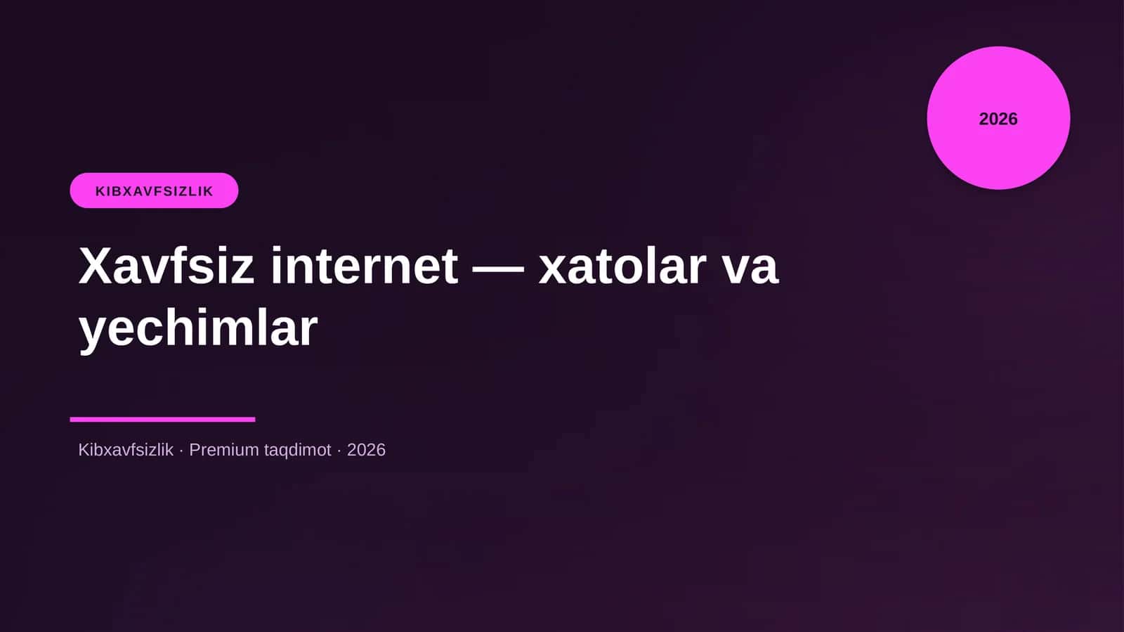 Xavfsiz internet — xatolar va yechimlar 1