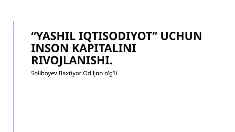 Yashil iqtisodiyot va inson kapitali 1