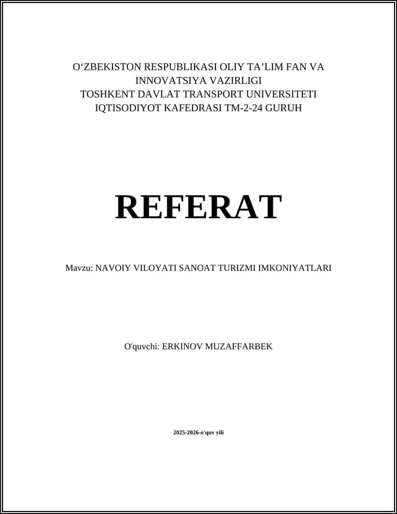 NAVOIY VILOYATI SANOAT TURIZMI IMKONIYATLARI REFERAT 1