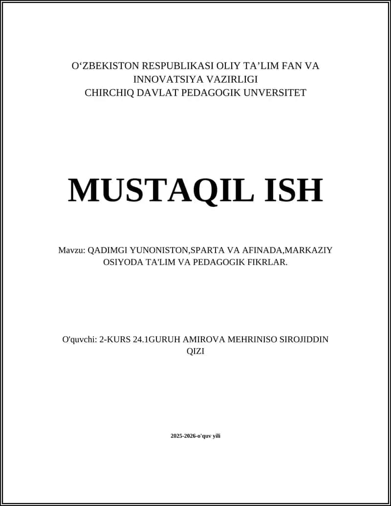 QADIMGI YUNONISTON, SPARTA VA AFINADA, MARKAZIY OSIYODA TA'LIM VA PEDAGOGIK FIKRLAR 1