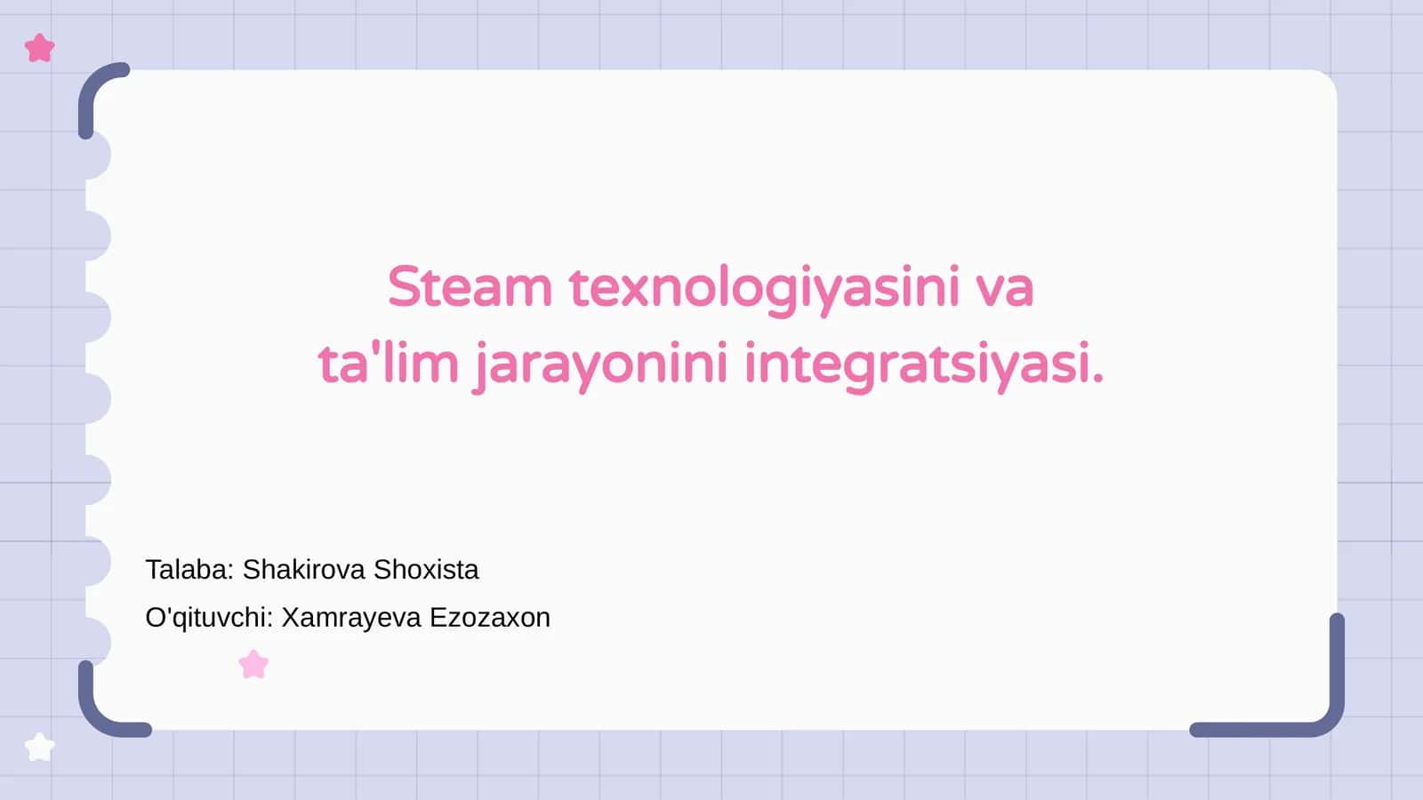 STEAM Texnologiyasi va Ta'lim Jarayonini Integratsiyasi 1