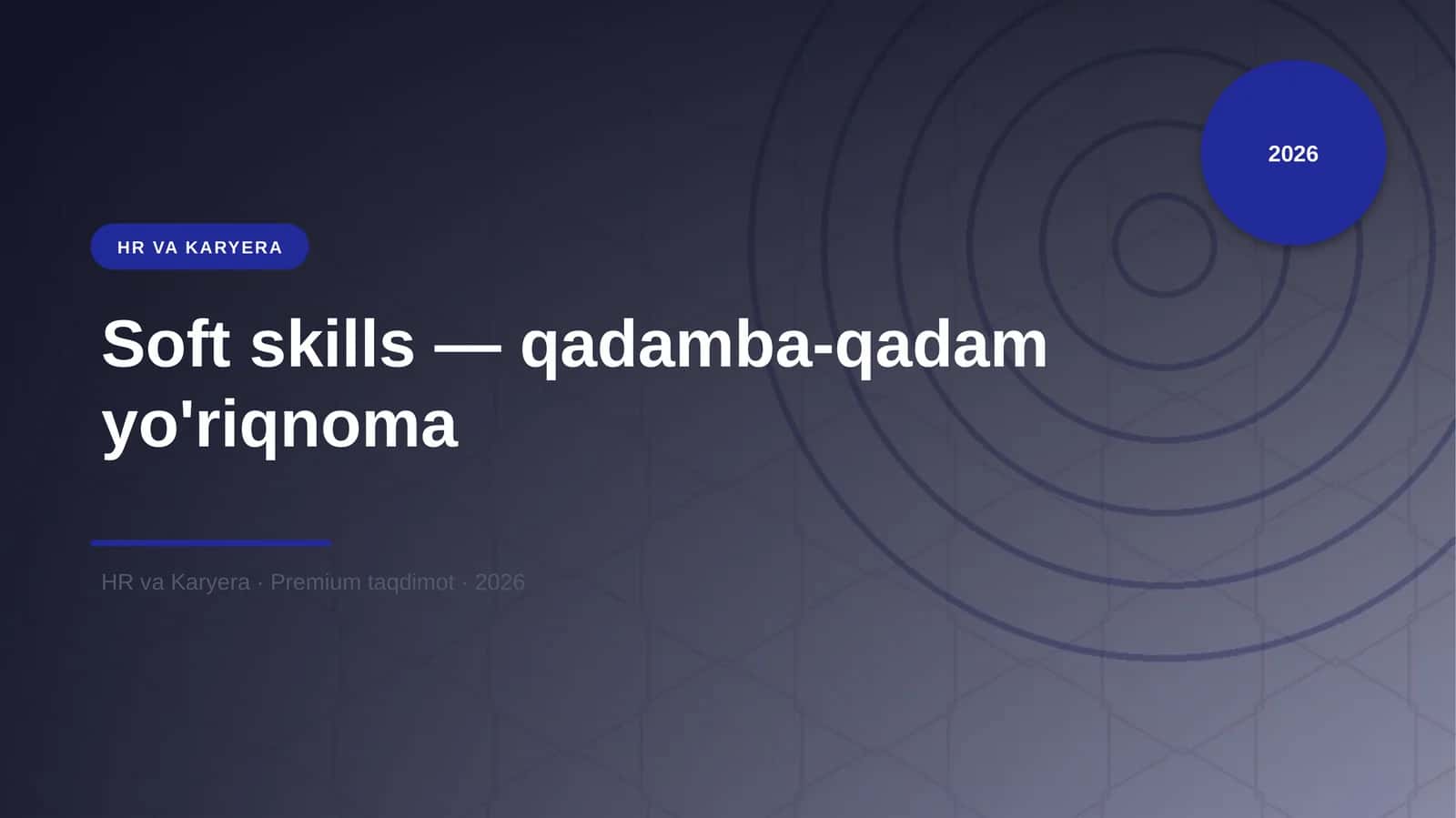 Soft skills — qadamba-qadam yo'riqnoma 1