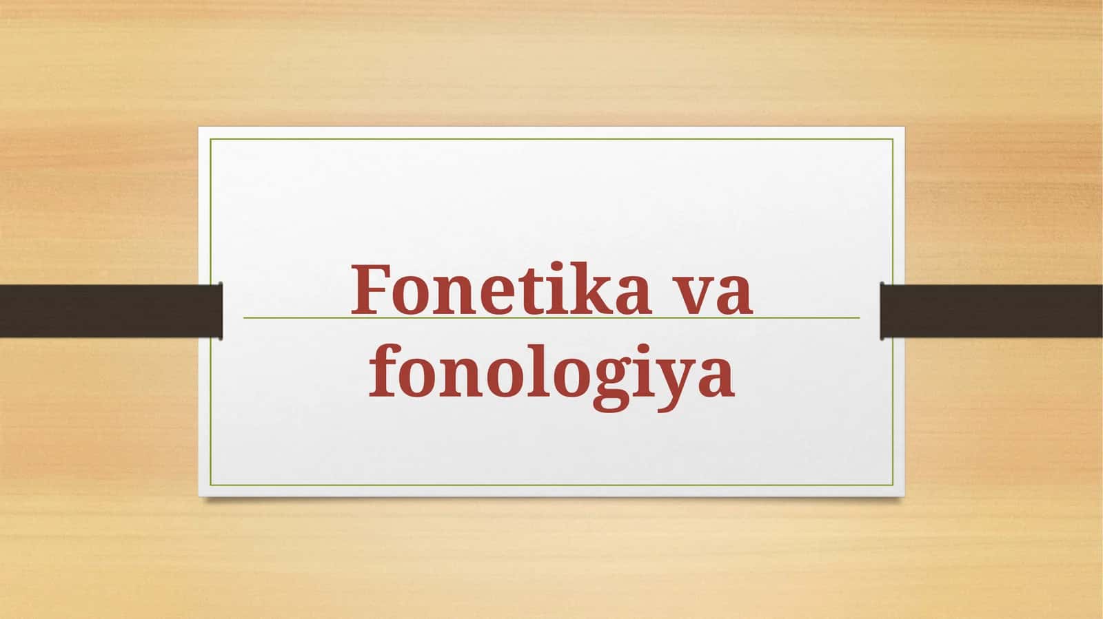 Fonetika va fonologiya 1
