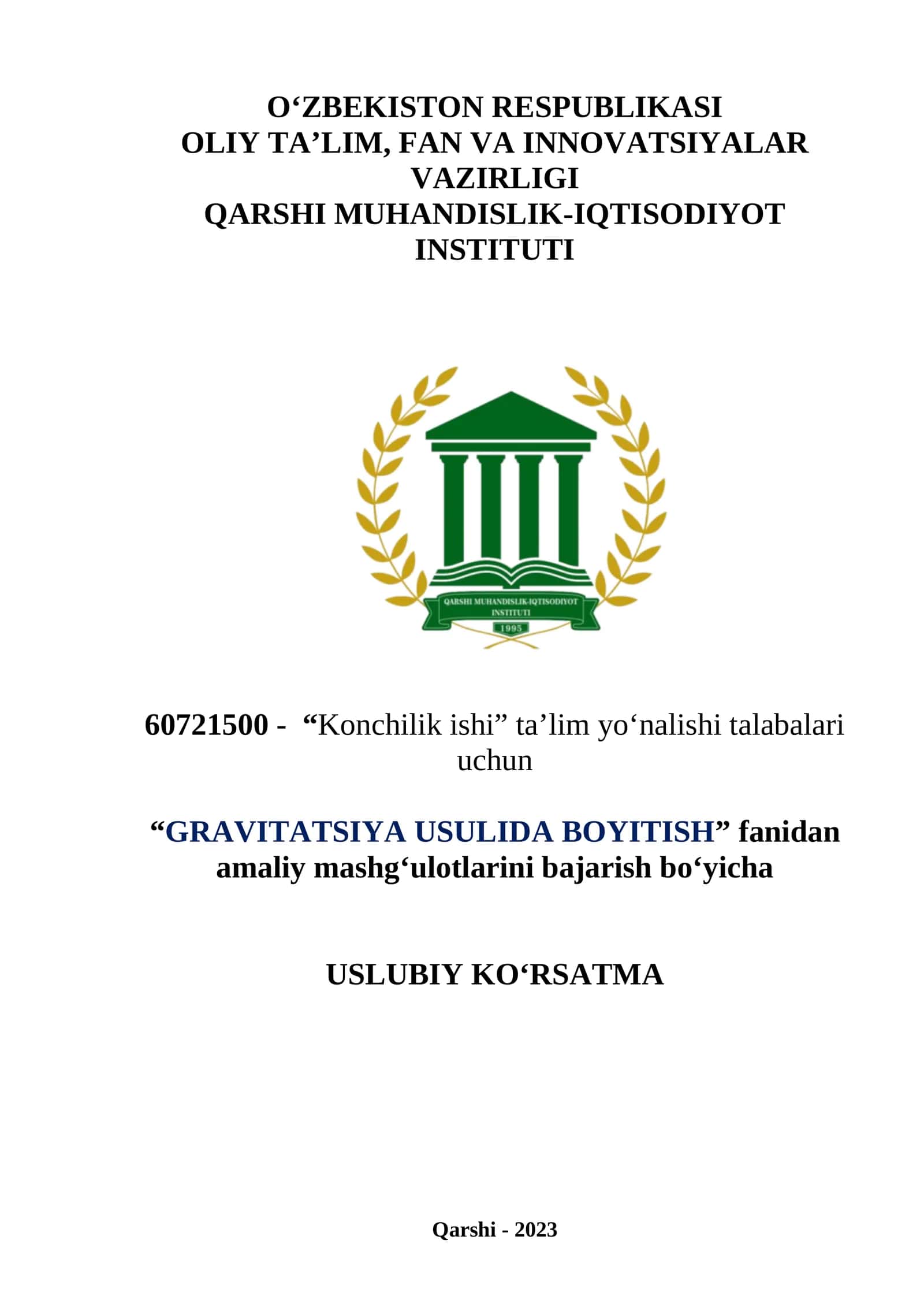 Konchilik ishi uchun Gravitatsiya Usulida Boyitish fanidan amaliy mashg'ulotlar 1