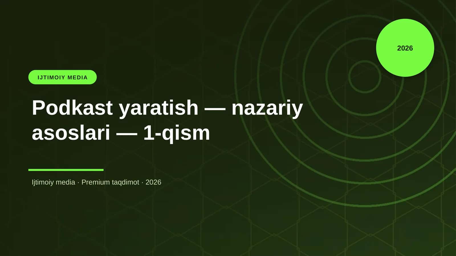 Podkast yaratish — nazariy asoslari — 1-qism 1