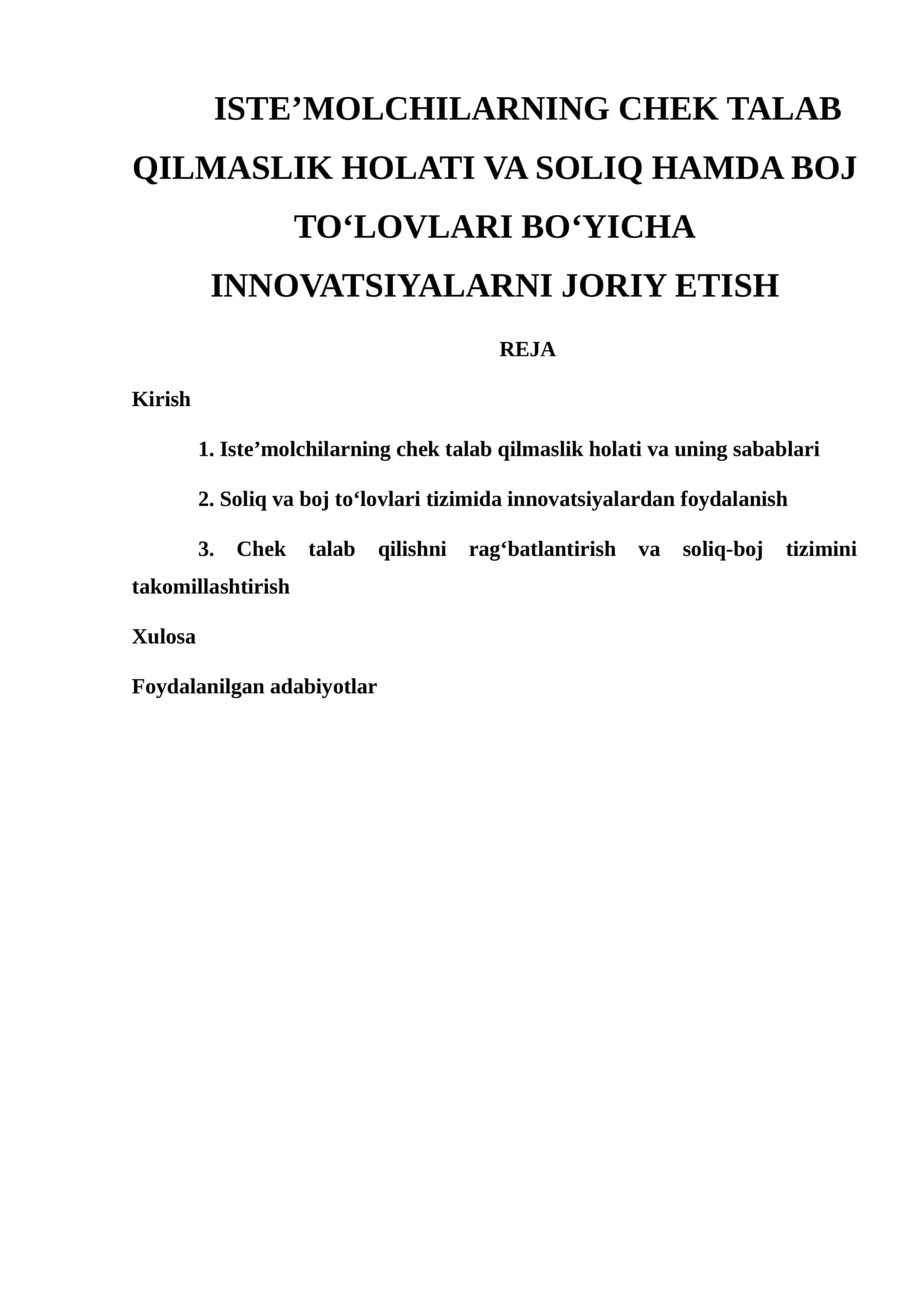 ISTE’MOLCHILARNING CHEK TALAB QILMASLIK HOLATI VA SOLIQ HAMDA BOJ TO‘LOVLARI BO‘YICHA INNOVATSIYALARNI JORIY ETISH 1