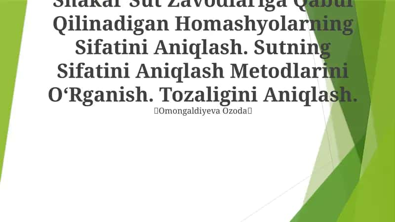 Shakar Sut Zavodlariga Qabul Qilinadigan Homashyolarning Sifatini Aniqlash 1