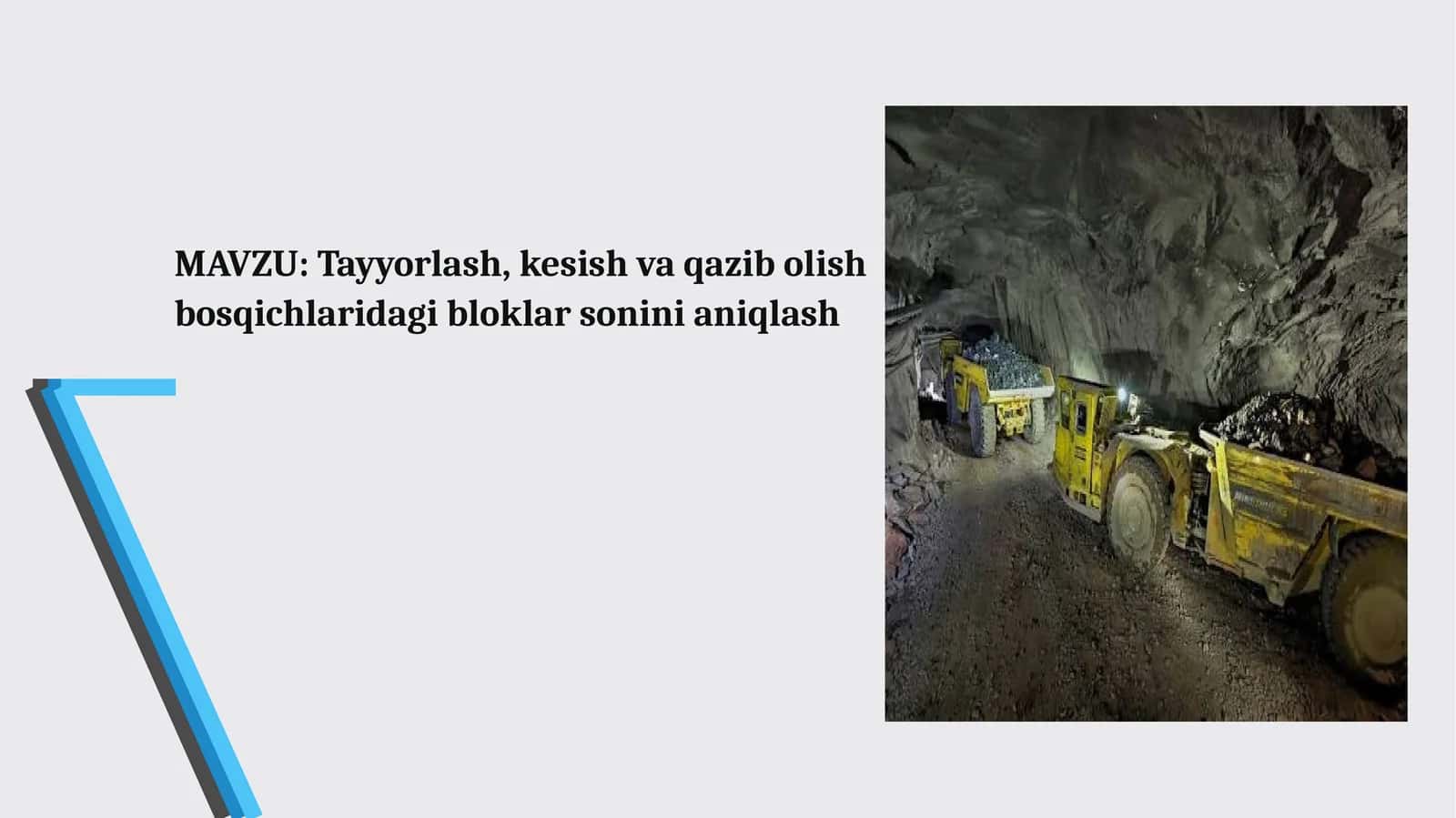 Qazish bloki va uning bosqichlari 1