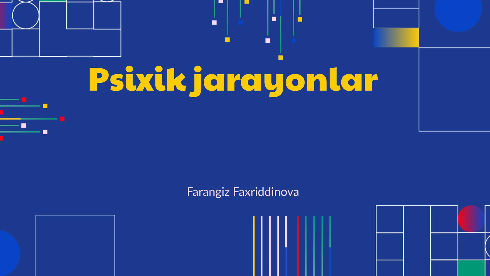 Psixik jarayonlar 1