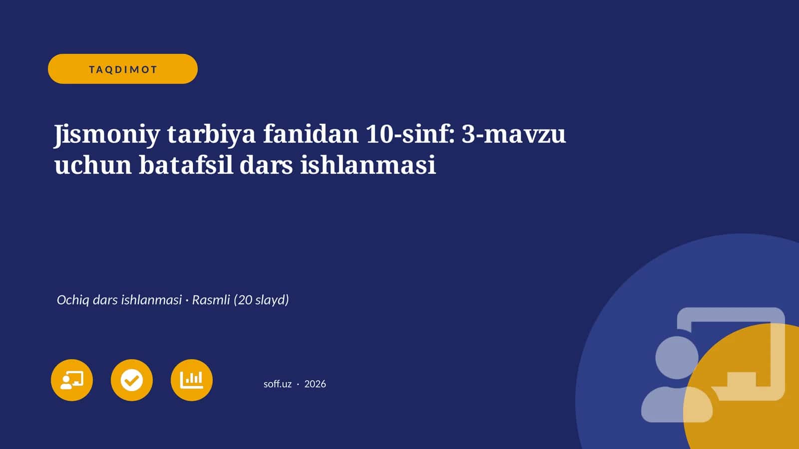 Jismoniy tarbiya fanidan 10-sinf: 3-mavzu uchun batafsil dars ishlanmasi 1