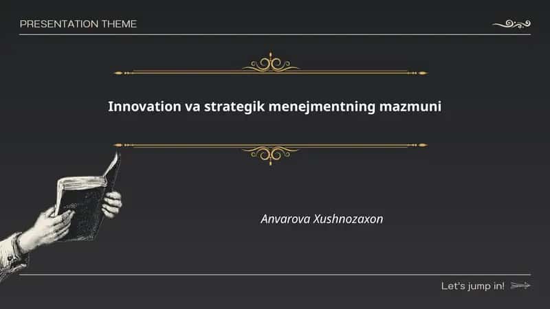 Innovatsiya va strategik menejmentning tushunchalari va mazmuni 1