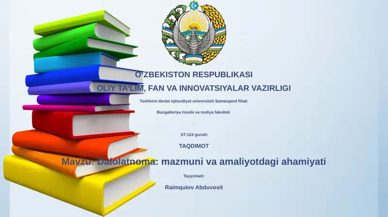 Dalolatnoma: mazmuni va amaliyotdagi ahamiyati 1