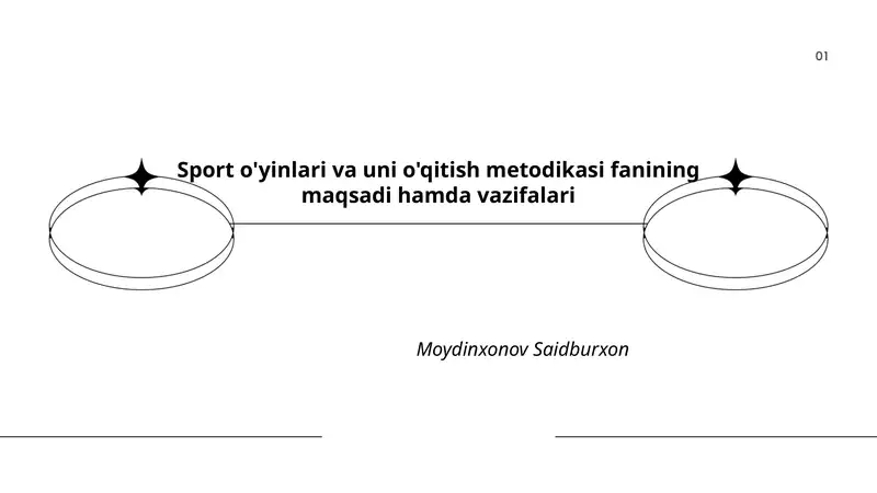 Sport o'yinlari va uni o'qitish metodikasi fanining maqsadi hamda vazifalari 1