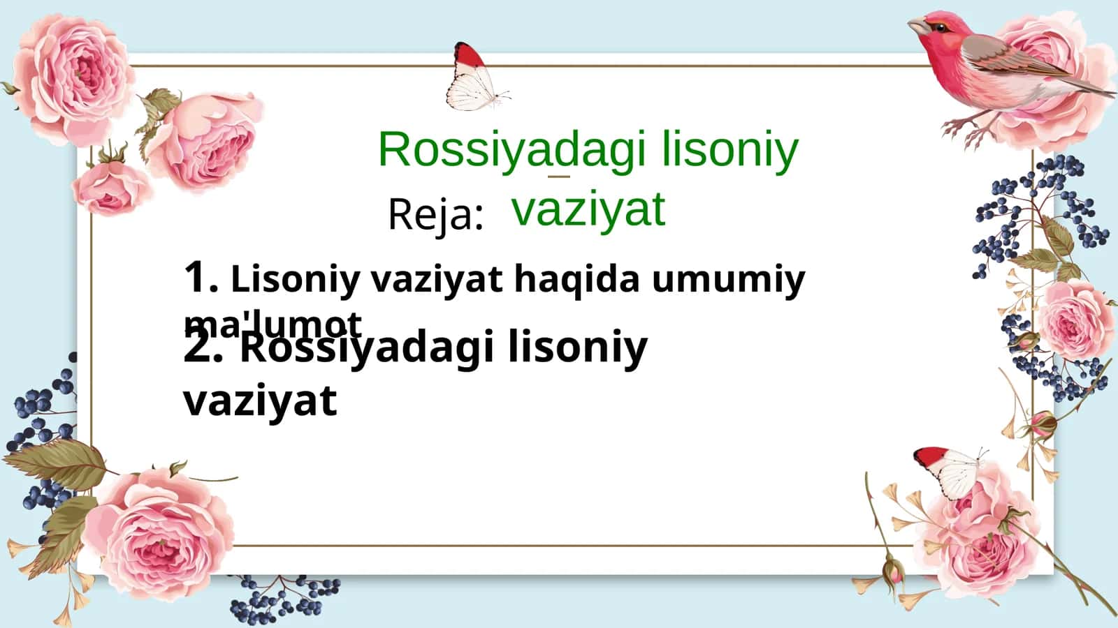 Rossiyadagi lisoniy vaziyat 1