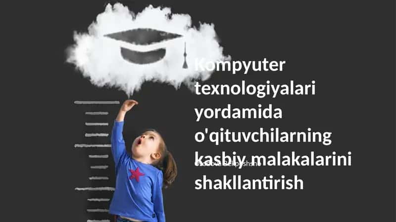 Kompyuter Texnologiyalari: O`qituvchilarning Kasbiy Rivojlanishi 1