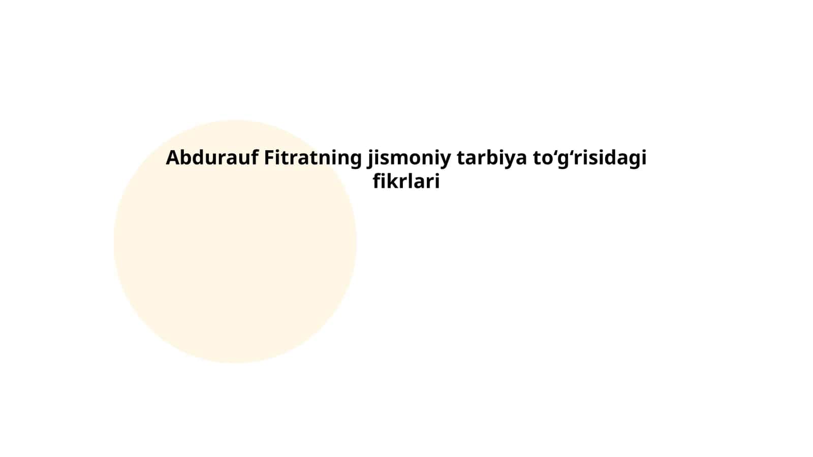 Abdurauf Fitratning jismoniy tarbiya to‘g‘risidagi fikrlari 1