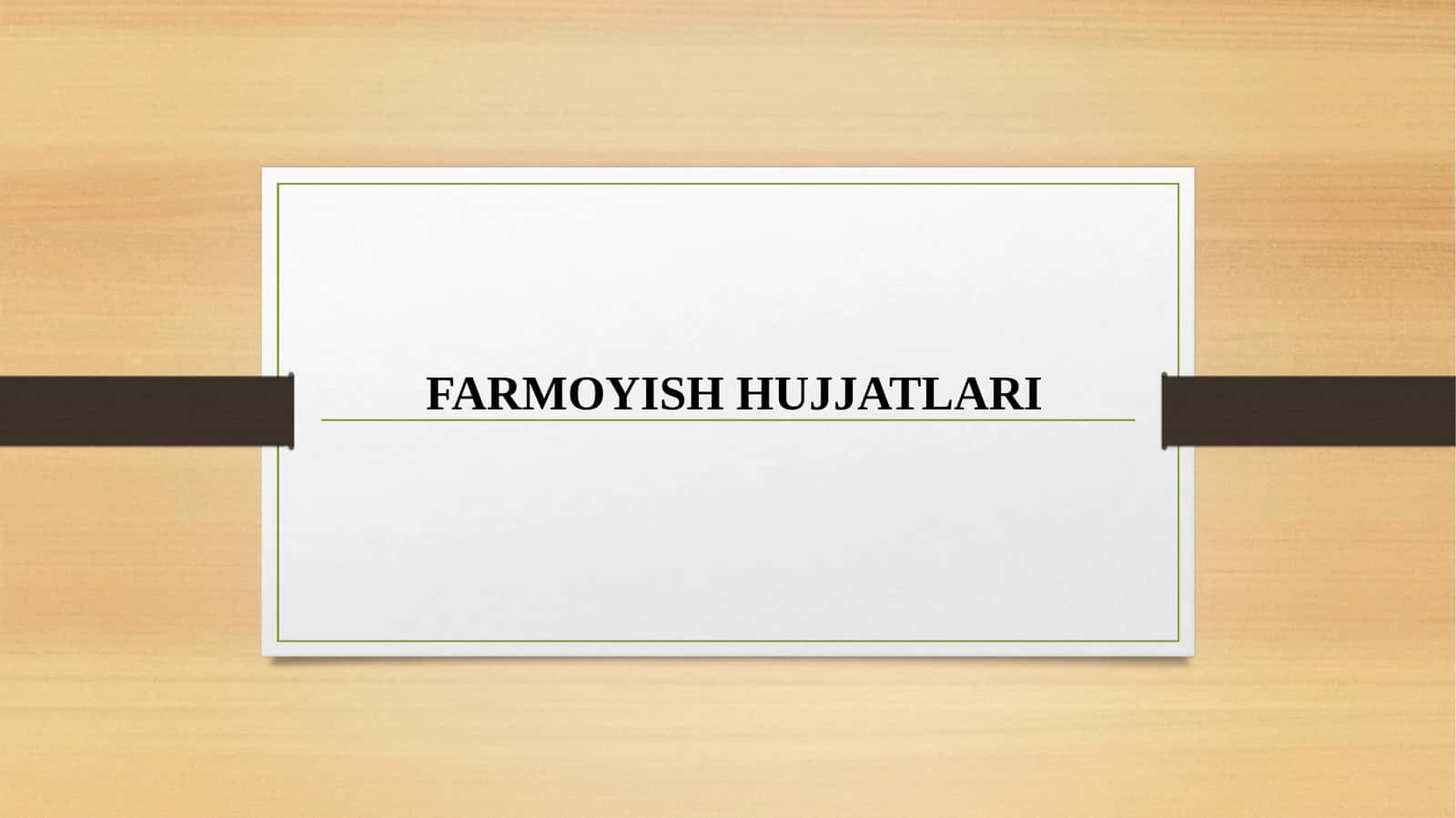Farmoyish hujjatlari 1