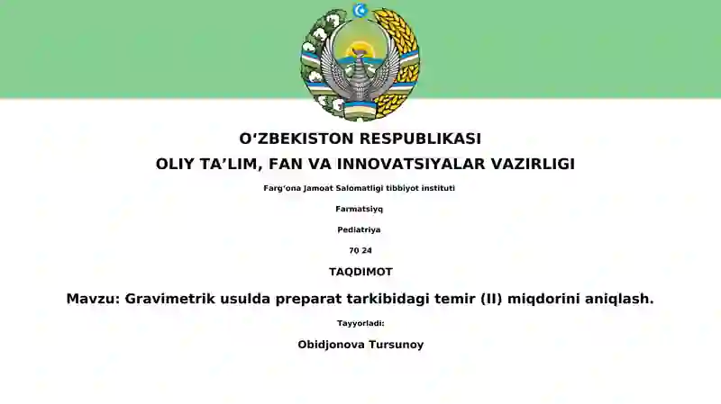 Gravimetrik usulda preparat tarkibidagi temir (II) miqdorini aniqlash