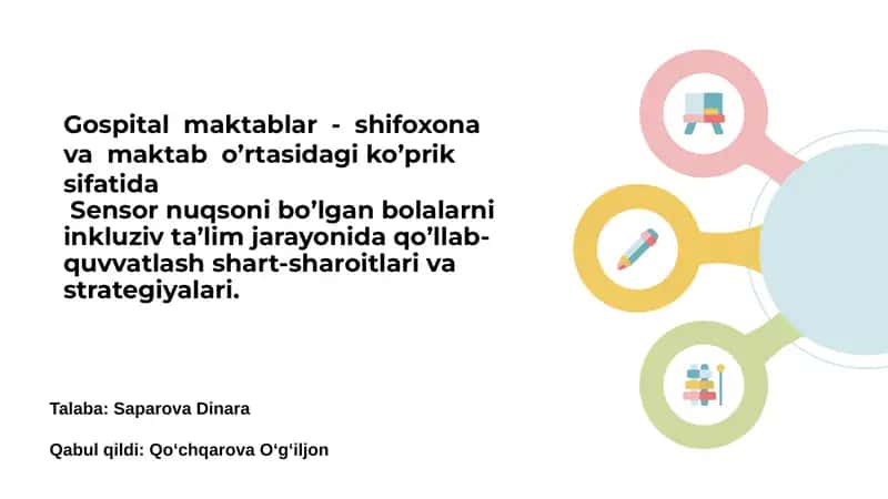 Sensor nuqsoni bo’lgan bolalarni inkluziv ta’lim jarayonida qo’llab-quvvatlash shart-sharoitlari va strategiyalari 1