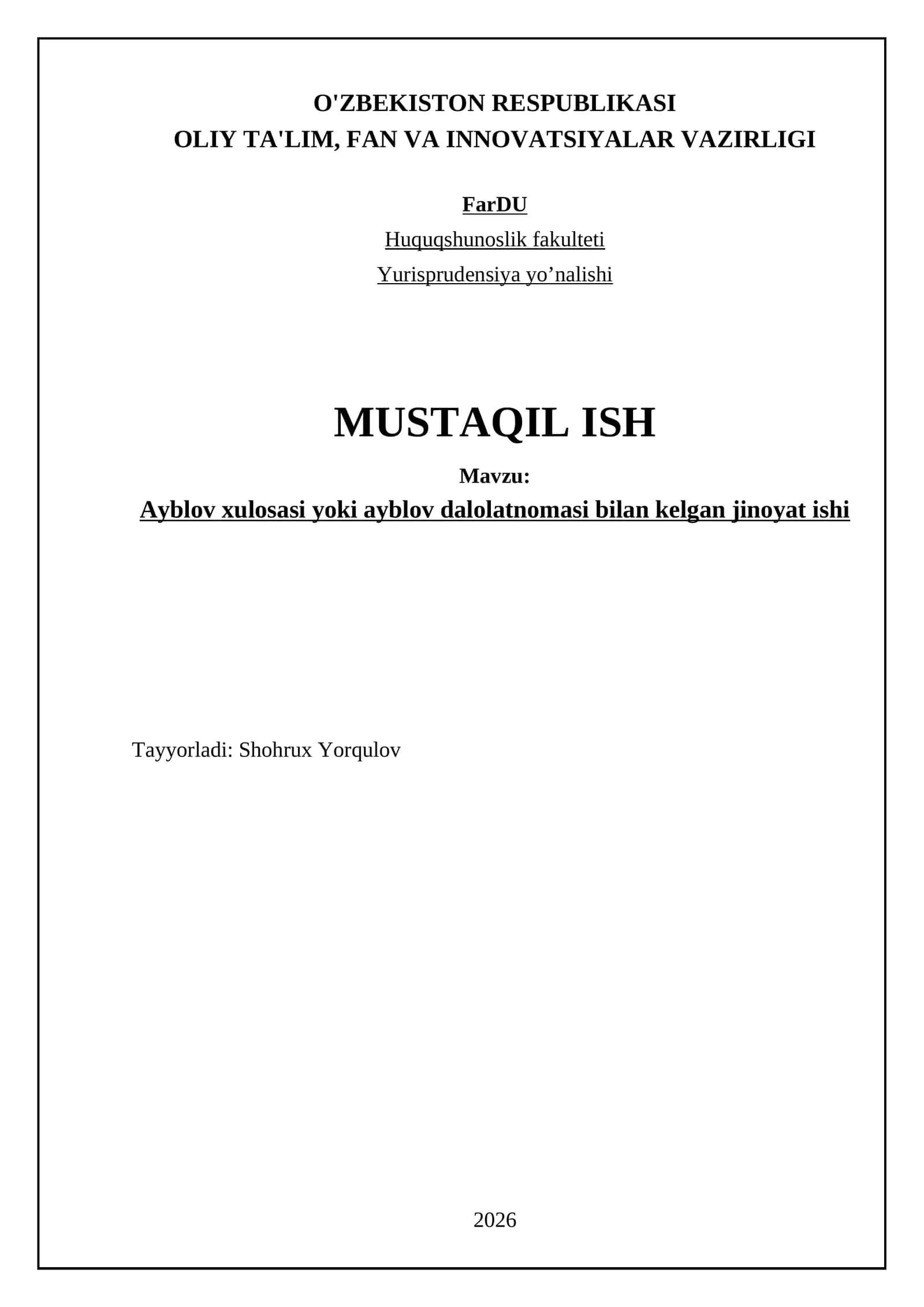 Ayblov xulosasi/dalolatnomasining mazmun-mohiyati va ahamiyati 1