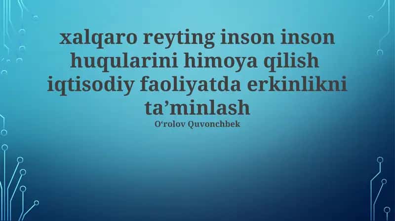 Xalqaro reytinglar va inson huquqlari himoyasi 1