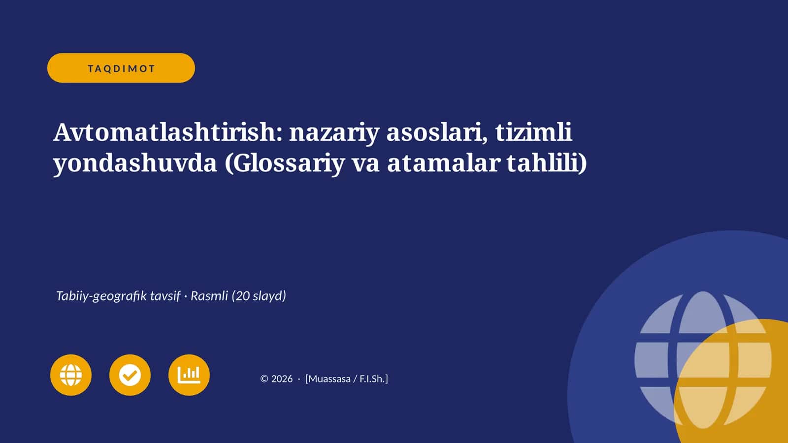 Avtomatlashtirish: nazariy asoslari, tizimli yondashuvda (Glossariy va atamalar tahlili) 1