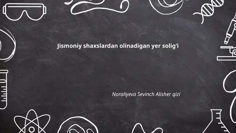 Jismoniy shaxslardan olinadigan yer soligʻi 1