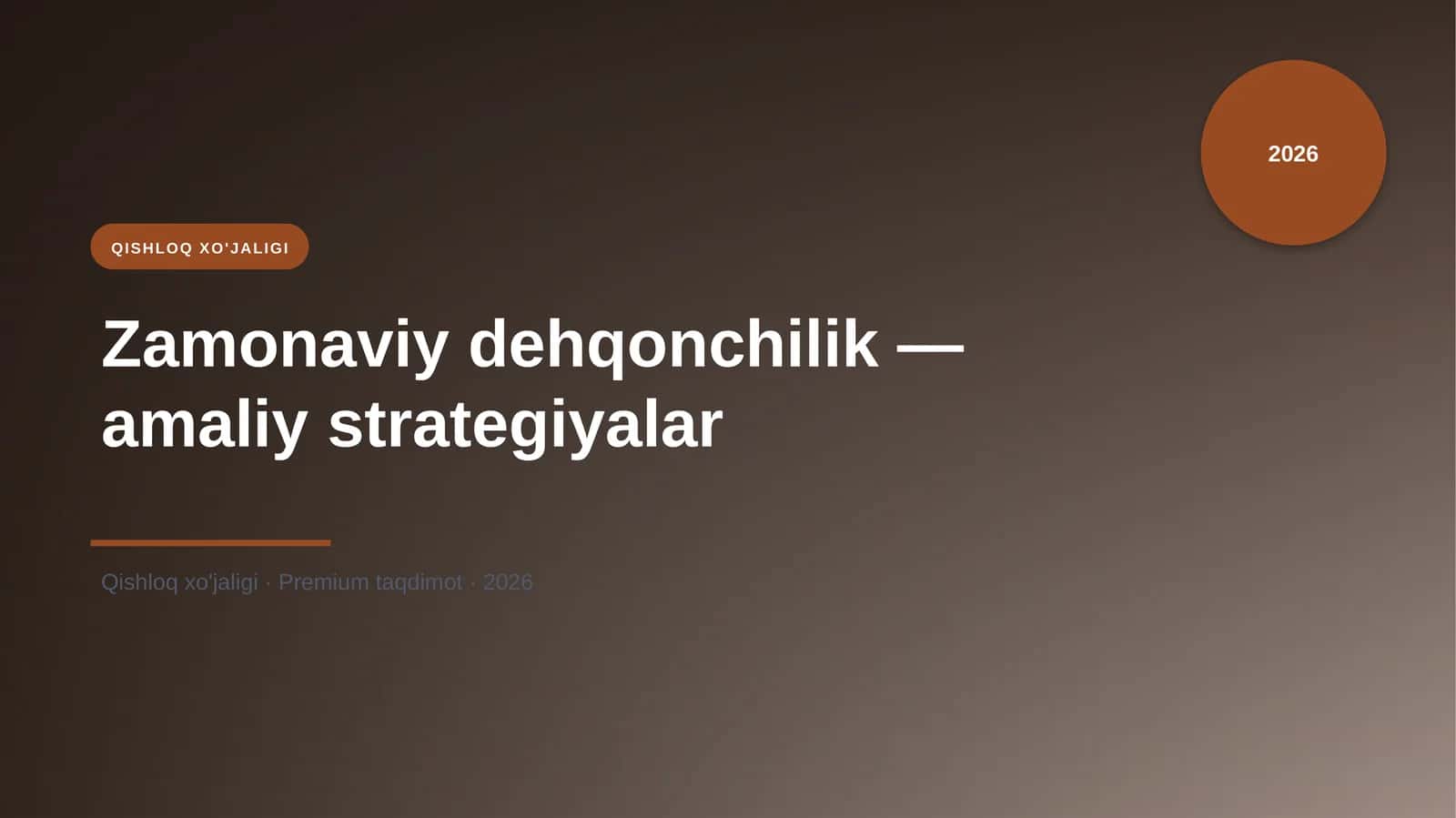 Zamonaviy dehqonchilik — amaliy strategiyalar 1