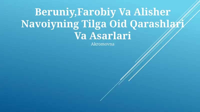 Beruniy,Farobiy Va Alisher Navoiyning Tilga Oid Qarashlari Va Asarlari 1