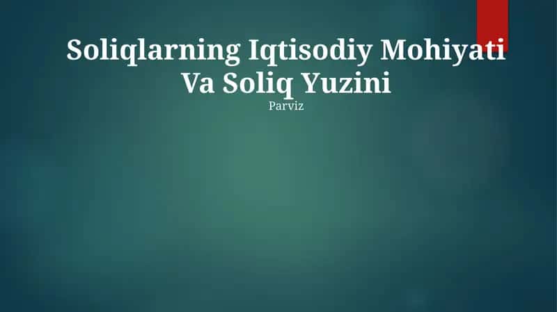 Soliqlarning Iqtisodiy Mohiyati Va Soliq Yuzini 1