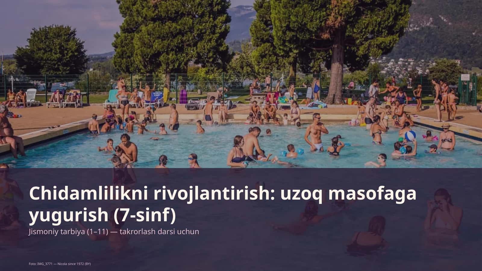 Chidamlilikni rivojlantirish: uzoq masofaga yugurish (7-sinf) Jismoniy tarbiya (1– 11) — takrorlash darsi uchun 1