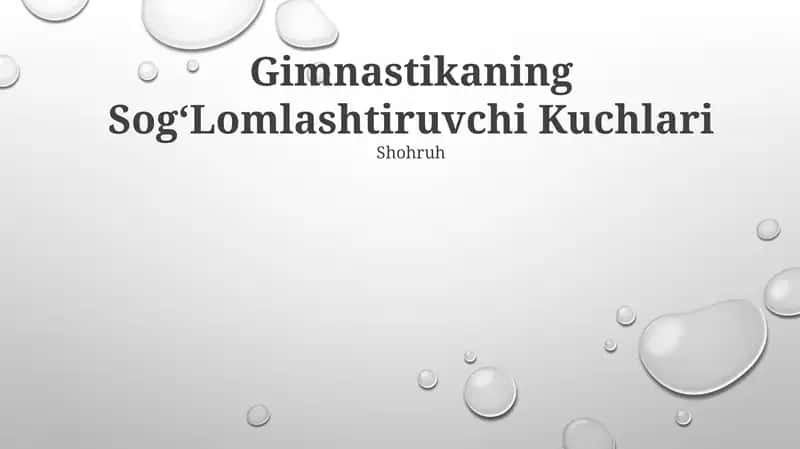 Gimnastikaning SogʻLomlashtiruvchi Kuchlari 1