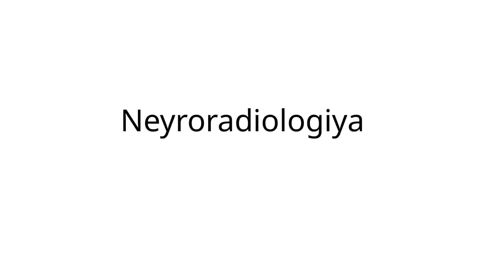 Neyroradiologiya 1