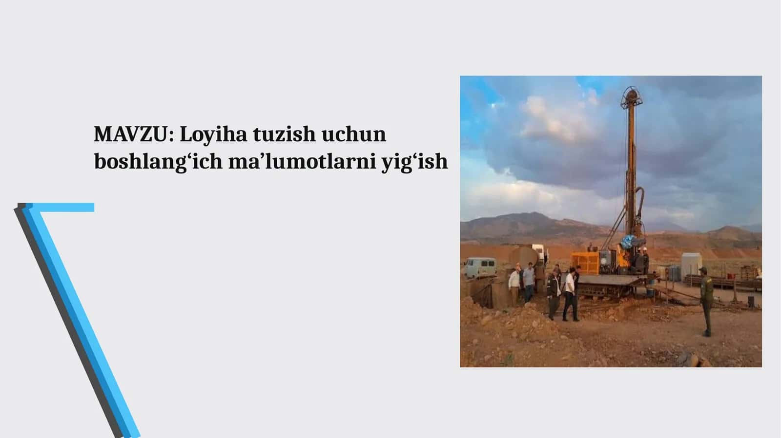 Loyiha tuzish uchun boshlang‘ich ma’lumotlarni yig‘ish 1
