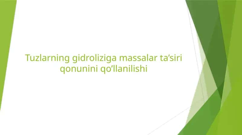 Tuzlarning gidroliziga massalarta’siri qonunini qo’llanilishi 1