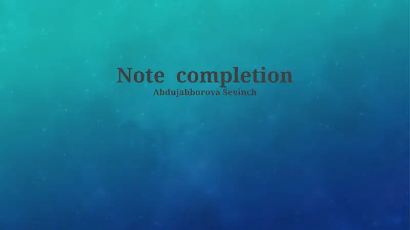 Note Completion 1