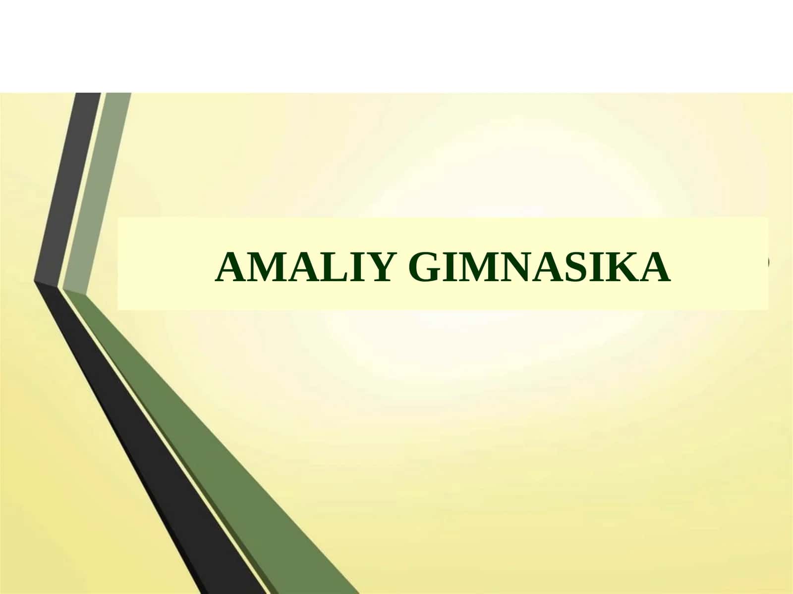 AMALIY GIMNASIKA 1