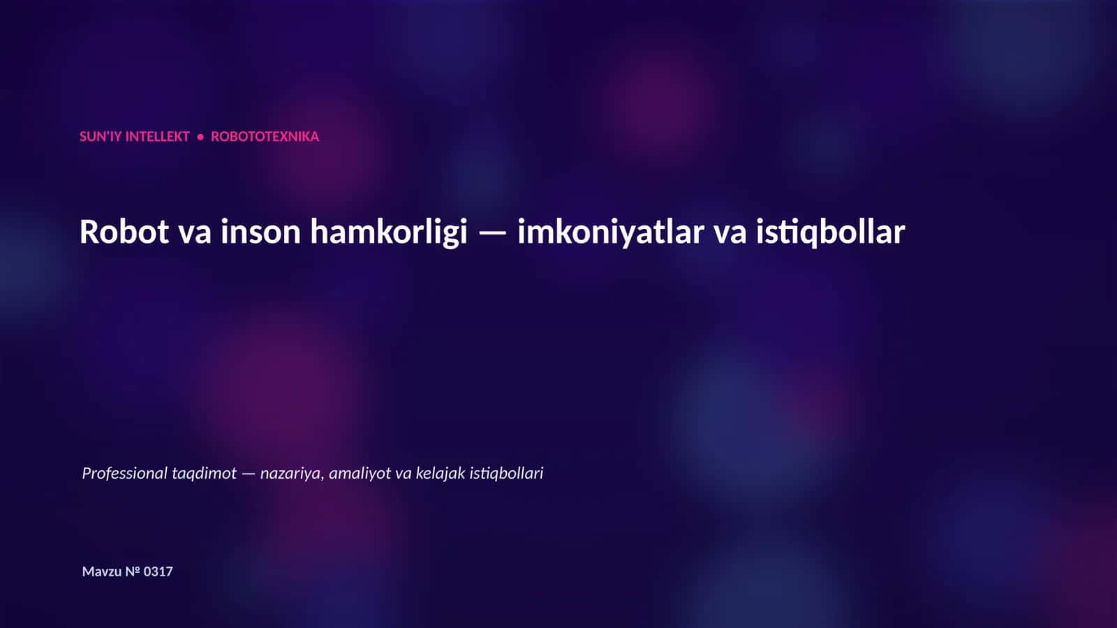 SUN'IY INTELLEKT • ROBOTOTEXNIKA 1