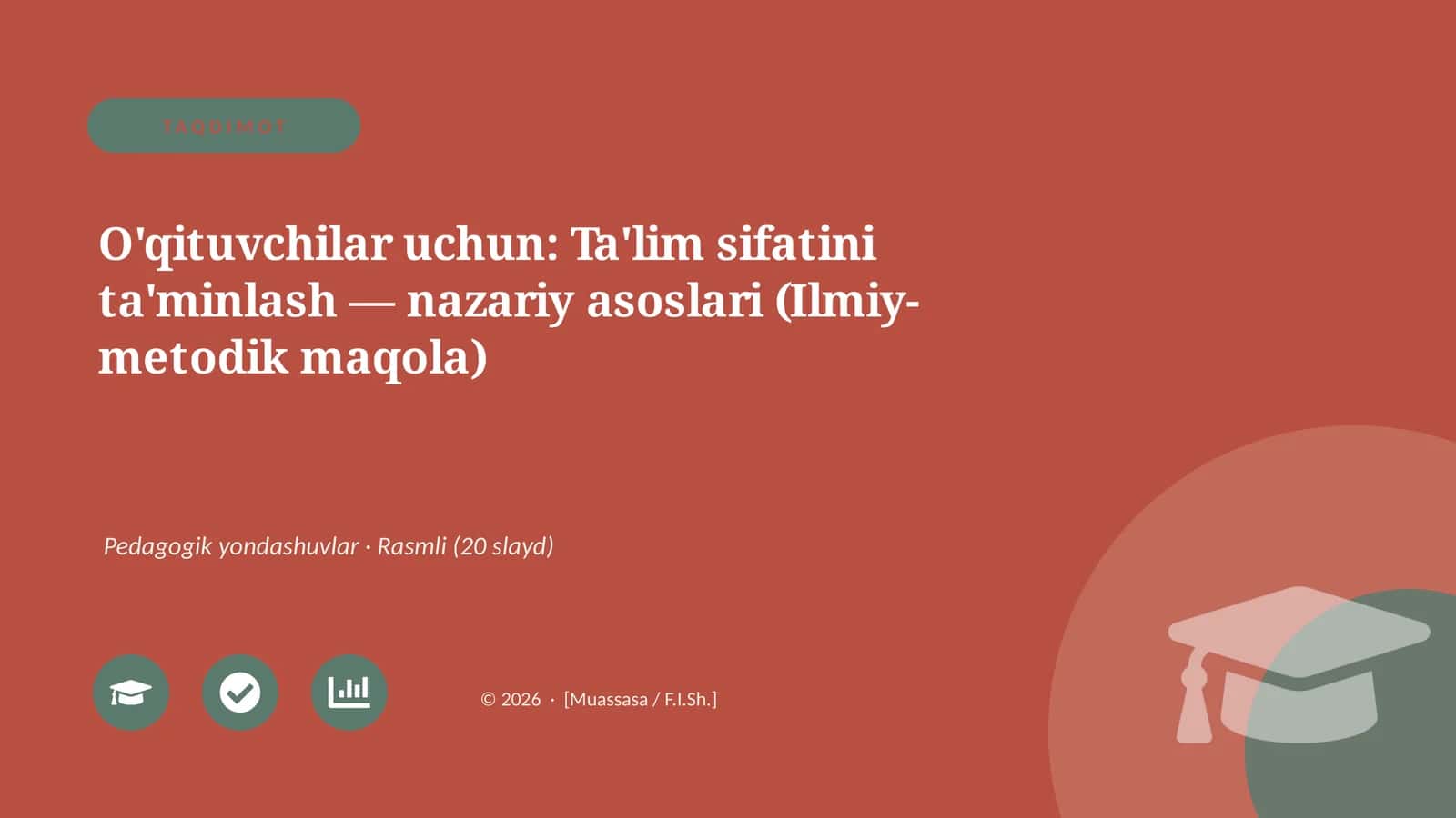 O'qituvchilar uchun: Ta'lim sifatini ta'minlash — nazariy asoslari (Ilmiy-metodik maqola) 1