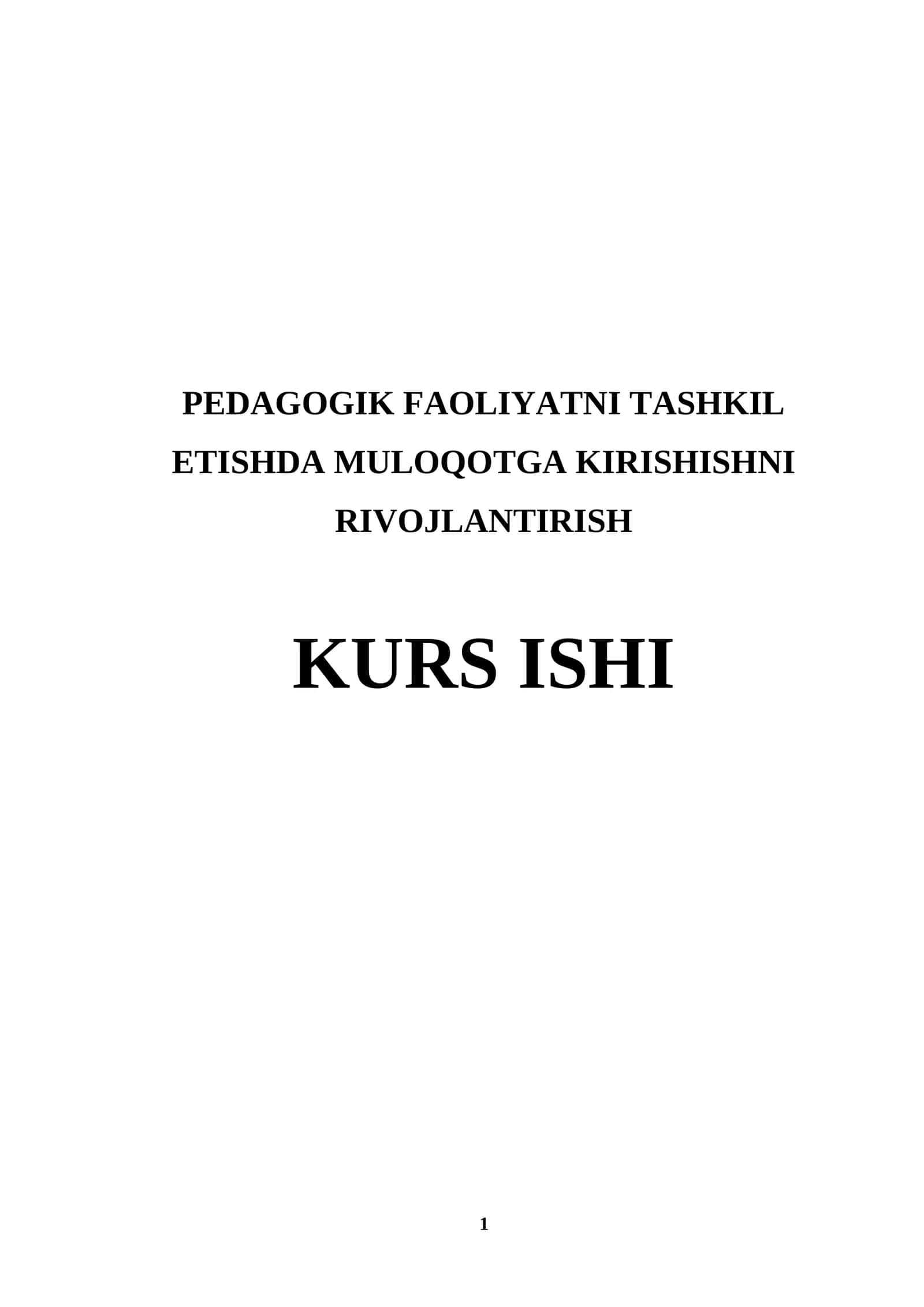 PEDAGOGIK FAOLIYATNI TASHKIL ETISHDA MULOQOTGA KIRISHISHNI RIVOJLANTIRISH 1