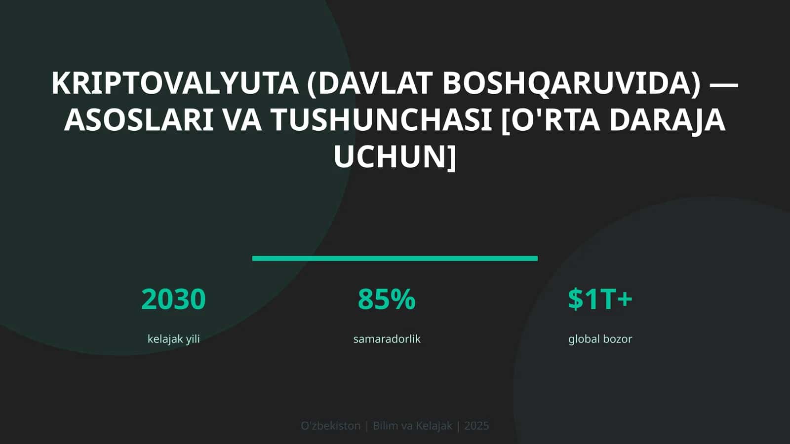 Kriptovalyuta (davlat boshqaruvida) — asoslari va tushunchasi [o'rta daraja uchun] 1