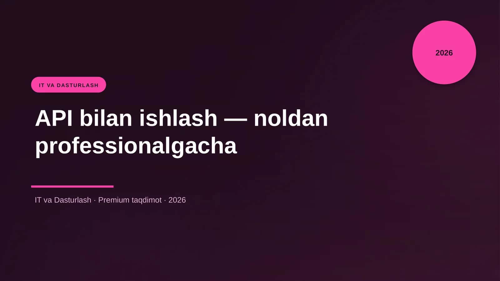 API bilan ishlash — noldan professionalgacha 1
