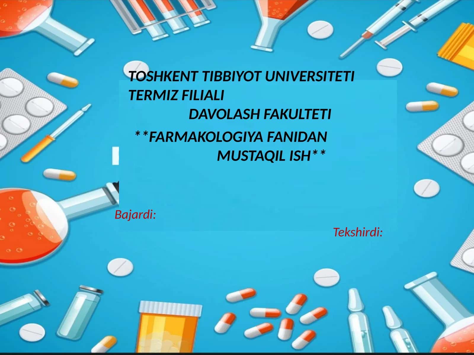 FARMAKOLOGIYA FANIDAN MUSTAQIL ISH 1